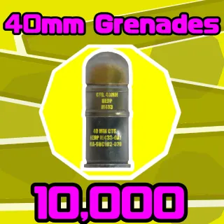 Ammo | 10k 40mm Grenades 