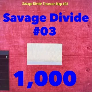 Maps | 1k Savage Divide #03