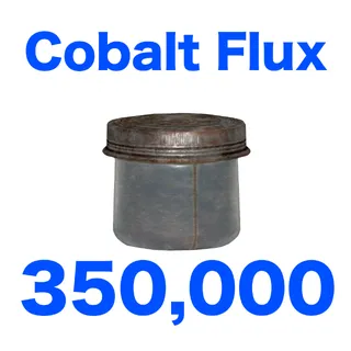 🔥☄️🔥350,000 Cobalt Flux🔥☄️🔥