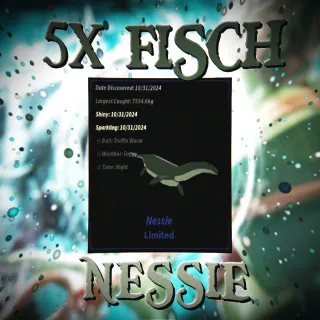 5X  SS Nessie || Fisch