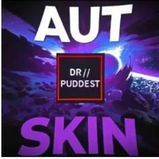 Dr // PUDDEST AUT SKIN