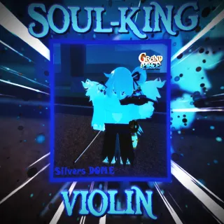 soul king violin || gpo
