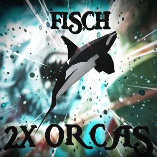 2x orcas || fisch