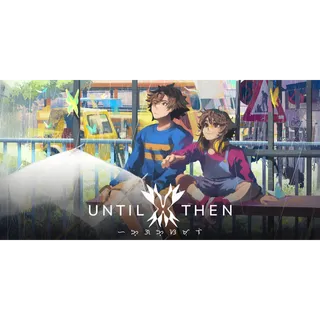 Until then