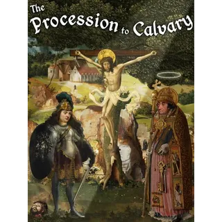 The Procession to Calvary  steam