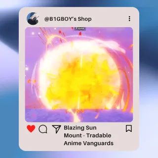 Blazing Sun Mount | From Summer Bundle IV | Via In Game Trade | Anime Vanguards - Roblox