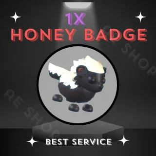 1X HONEY BADGE