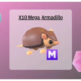 X10 Mega Armadillo