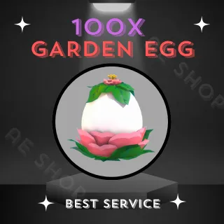 100X GARDEN EGG