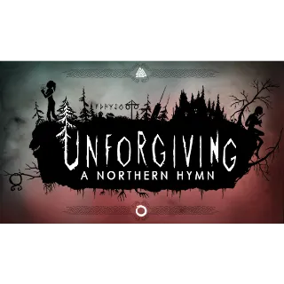 UNFORGIVING - A NORTHERN HYMN STEAM KEY