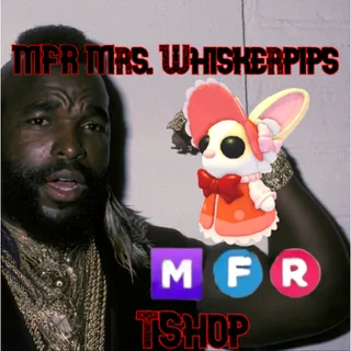 1x MFR Mrs. Whiskerpips