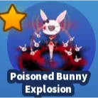 POISONED BUNNY EXPLOSION