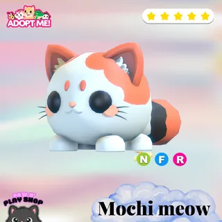 NFR Mochi Meow