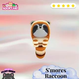 16x S'mores Raccoon