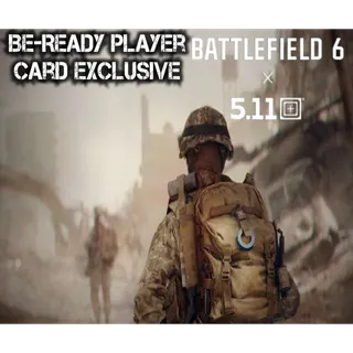 BattleField 6 x 5.11 Tactical Exclusive - Be-Ready Player Card