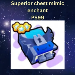 Superior chest mimic