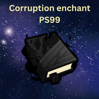 Corruption enchant ps99