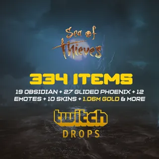 Sea of Thieves - 334 ITEMS Twitch Drops - Obsidian/Phoenix/Omen/Hunter/EWS/EWR/1.06M Gold