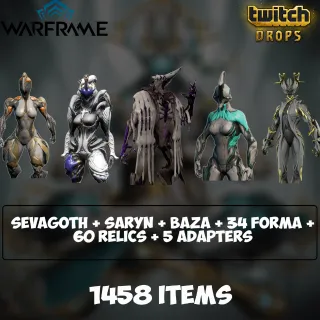 Warframe Twitch Drops - 1458 Items - Sevagoth + Saryn + Baza + 32 Forma + 60 Relics + 3 Adapters 