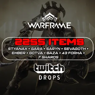 Warframe Twitch Drops -  2255 Items - Styanax+Gara+Saryn+Sevagoth+Ember+Gotva+Baza+43 Forma+7 Shards