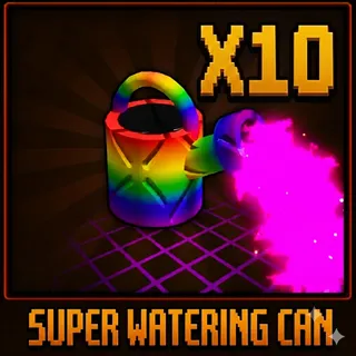 10x Super Watering Can | Grow A Garden 2 | GAG2