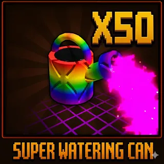 50x Super Watering Can | Grow A Garden 2 | GAG2
