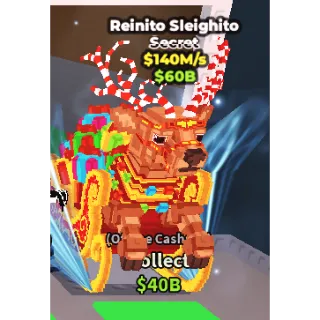 Reinito Sleighito 140m/s (Cheapest)
