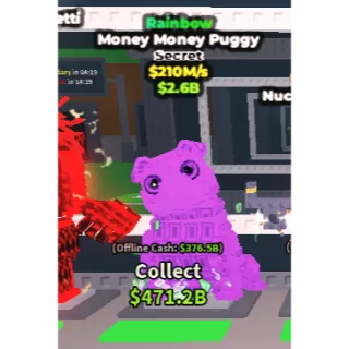 Rainbow Money money Puggy 210m/s