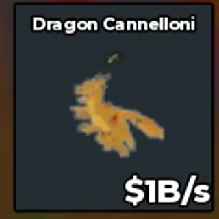 1B/s Dragon Cannelloni