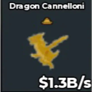 1.3B/s Dragon Cannelloni