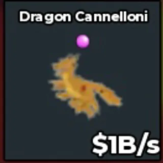 1B/s Dragon Cannelloni