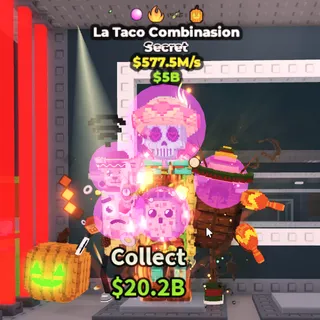 La Taco Combinasion 577.5m/s