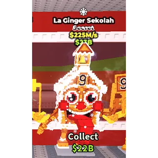 La Ginger Sekolah	225m/s