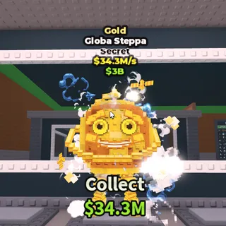 [34.3M/S] Gold Globa Steppa