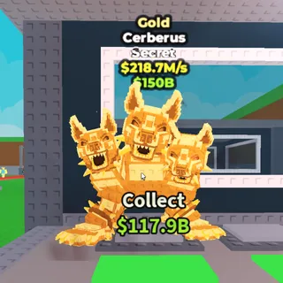 [218.7M/S] Gold Cerberus