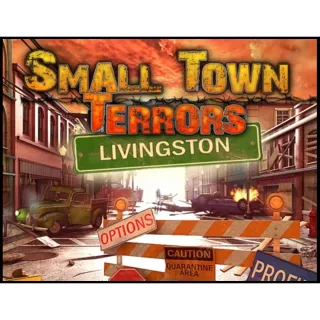 Small Town Terrors: Livingston