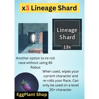 Arcane linage x3 Lineage Shard