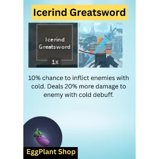 Arcane linage x1 Icerind Greatsword	