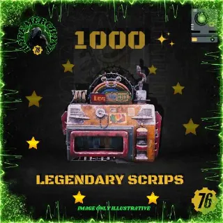 1000 LEGENDARY SCRIPS