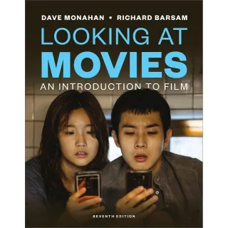 Looking at Movies An Introduction to Film 7th