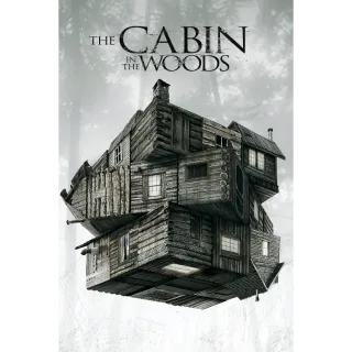 The Cabin in the Woods  4k UHD  Vudu or Itunes