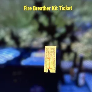 Fire Breather Kit Ticket
