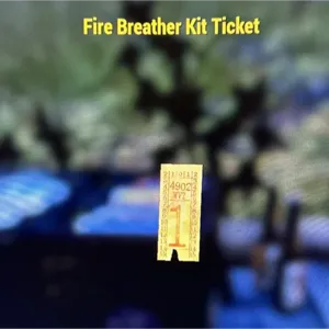 Fire Breather Kit Ticket