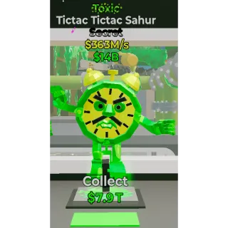 Toxic Tictac Tictac Sahur 363M/S