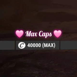 40000 Caps (Max)