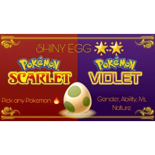 🌟 Custom Shiny Egg | Pokémon Scarlet & Violet 🌟 100% Legal | Fast Delivery
