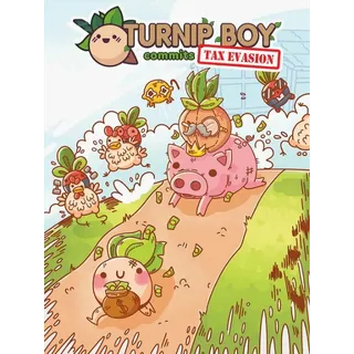 Turnip Boy Commits Tax Evasion