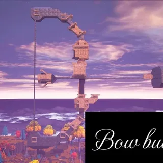 STW BOW BUILD ART FORTN