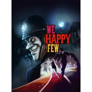 We Happy Few