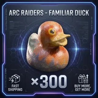 ARC Raiders - Familiar Duck  ×  300